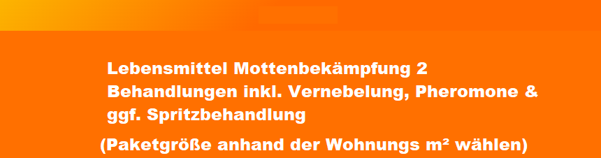 Lebensmittel Mottenbekämpfung 2 Behandlungen inkl. Vernebelung, Pheromon & ggf. Spritzbehandlung