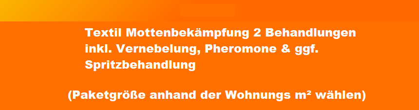 Textil Mottenbekämpfung 2 Behandlungen inkl. Vernebelung, Pheromone & ggf. Spritzbehandlung